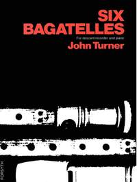 Turner, John: Six Bagatelles