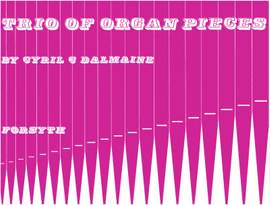 Dalmaine: Trio of Organ Pieces