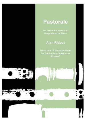 Ridout, Alan: Pastorale for Treble Recorder and Piano