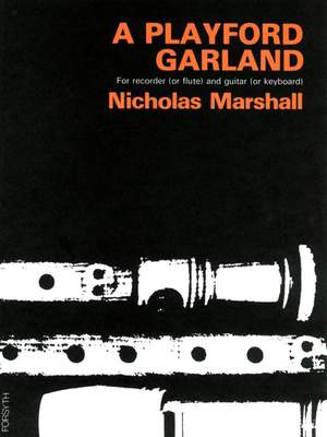 Marshall, Nicholas: A Playford Garland