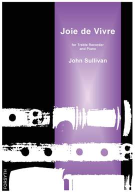 Sullivan, John: Joie de Vivre