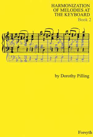 Pilling: Harmonization of Melodies at the Keyboard Book 2