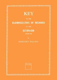 Pilling: Key to Harmonization of Melodies at the Keyboard Book 3