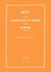 Pilling: Key to Harmonization of Melodies at the Keyboard Book 3