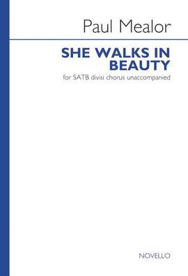 Paul Mealor: She Walks In Beauty