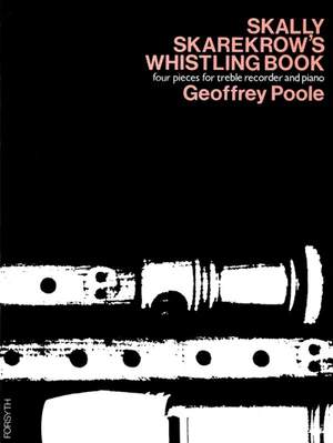 Poole, Geoffrey: Skally Skarekrow's Whistling Book