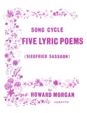 Morgan: Five Lyric Poems