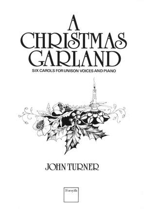 Turner: A Christmas Garland