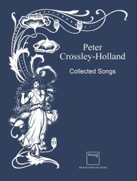 Crossley-Holland, P.: Collected Songs