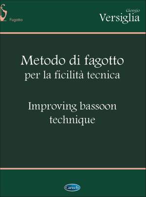Giorgio Versiglia: Metodo di Fagotto per la Facilità Tecnica