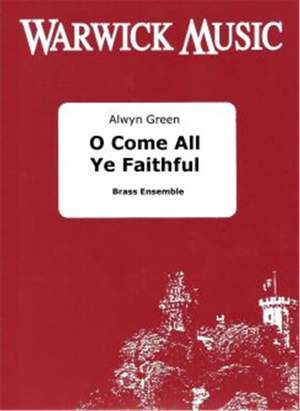 Green: O Come All Ye Faithful