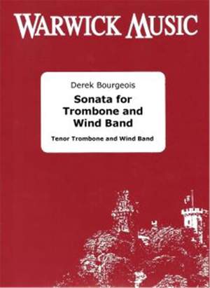 Bourgeois: Sonata for Trombone (Wind Band)
