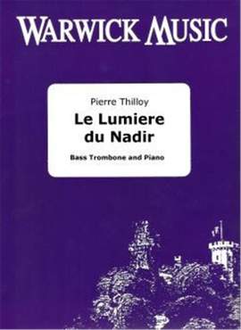 Thilloy: Le Lumiere du Nadir