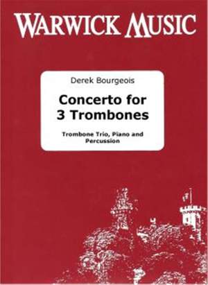 Bourgeois: Concerto for 3 Trombones (solo/perc parts & pf)