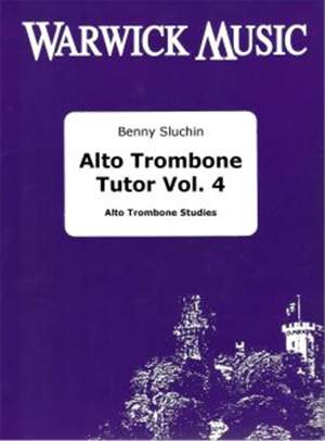 Sluchin: Alto Trombone Tutor (Vol 4)