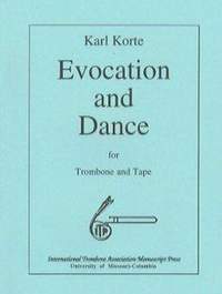 Korte: Evocation & Dance
