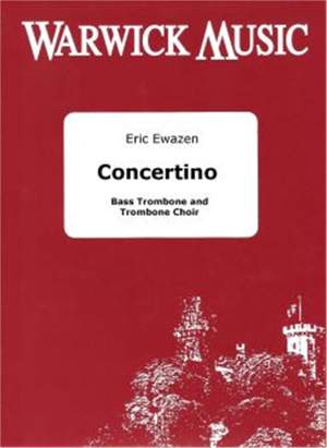 Ewazen: Concertino for Bass Trombone & Trombone Choir