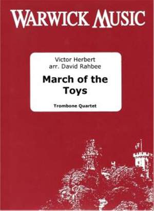 Herbert: March of the Toys (tbn quartet)
