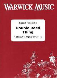 Hinchliffe: Double Reed Thing