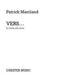 Patrick Marcland: Vers... For Twelve Solo Voices