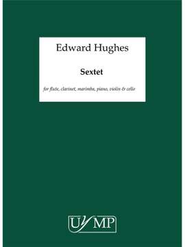 Ed Hughes: Sextet