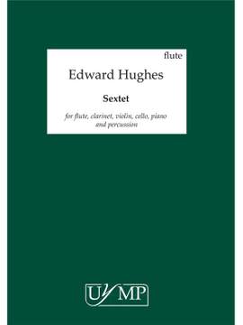 Ed Hughes: Sextet