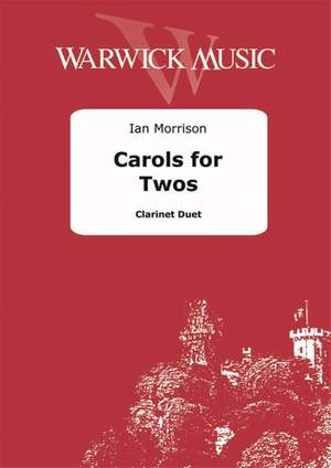 Morrison: Carols for Twos (Clarinet)