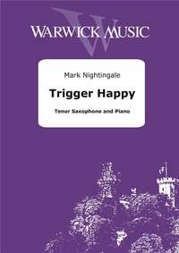 Nightingale: Trigger Happy (Tenor Saxophone)