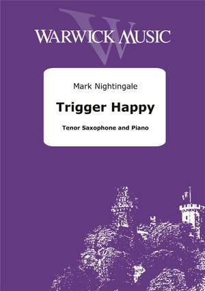 Nightingale: Trigger Happy (Tenor Saxophone)