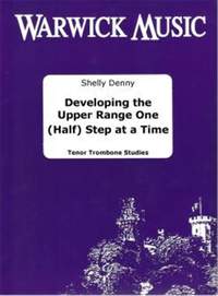 Denny: Developing the Upper Range One (Half) Step at a Time