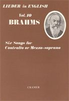 Brahms: Six Songs For Contralto Or Mezzo Sop. Le.10