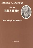 Brahms: Six Songs For Tenor Le.11