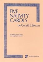 Brown: Five Nativity Carols