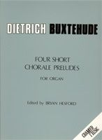 Buxtehude: Four Short Chorale Preludes Org.