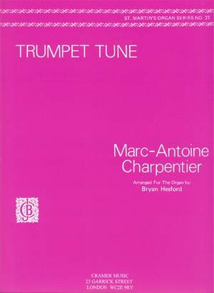 Charpentier: Trumpet Tune (Prelude To Te Deum) Org. St.M.21