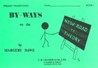Dawe: Byways On The New Road To Theory Book 1