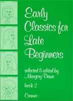Dawe: Early Classics For Late Beginners Bk2 Pno