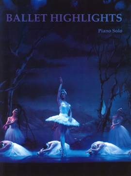 Bolton(Arr): Ballet Highlights Pno