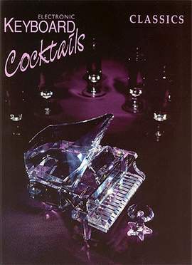 Bolton(Arr): Keyboard Cocktails-Classics Elec.Keyboard