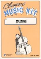 Grieg: Classical Music Kit-Morning Cmk222