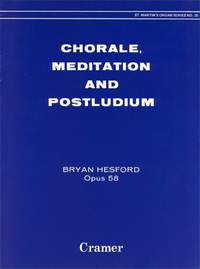 Hesford: Chorale,Meditation & Postludium Org. St.M.25