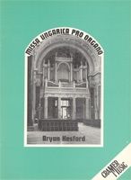 Hesford: Missa Ungarica Pro Organo Org.