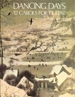 Jesset/Lawrence: Dancing Days-12 Carols For Guitar