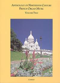 Drayton (Ed): Anthology Of 19th Century French Organ Music Vol.2