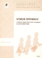 Faris: M'sieur Offenbach Woodwind Trio