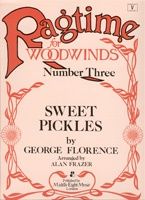 Florence/Frazer: Ragtime For Woodwinds-Sweet Pickles