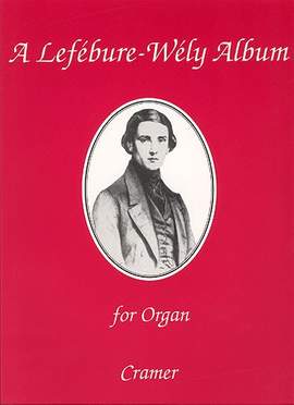 A Lefebure-Wely Album for Organ