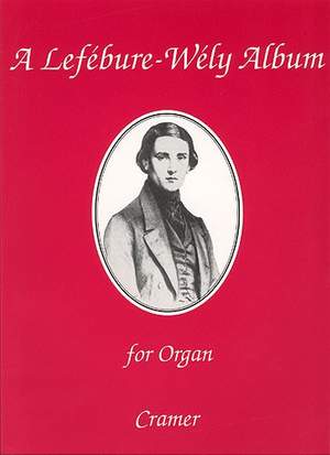 A Lefebure-Wely Album for Organ