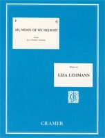 Lehmann: Ah Moon Of My Delight G