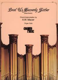 Macer: Lead Us Heavenly Father Org. St.M.01
